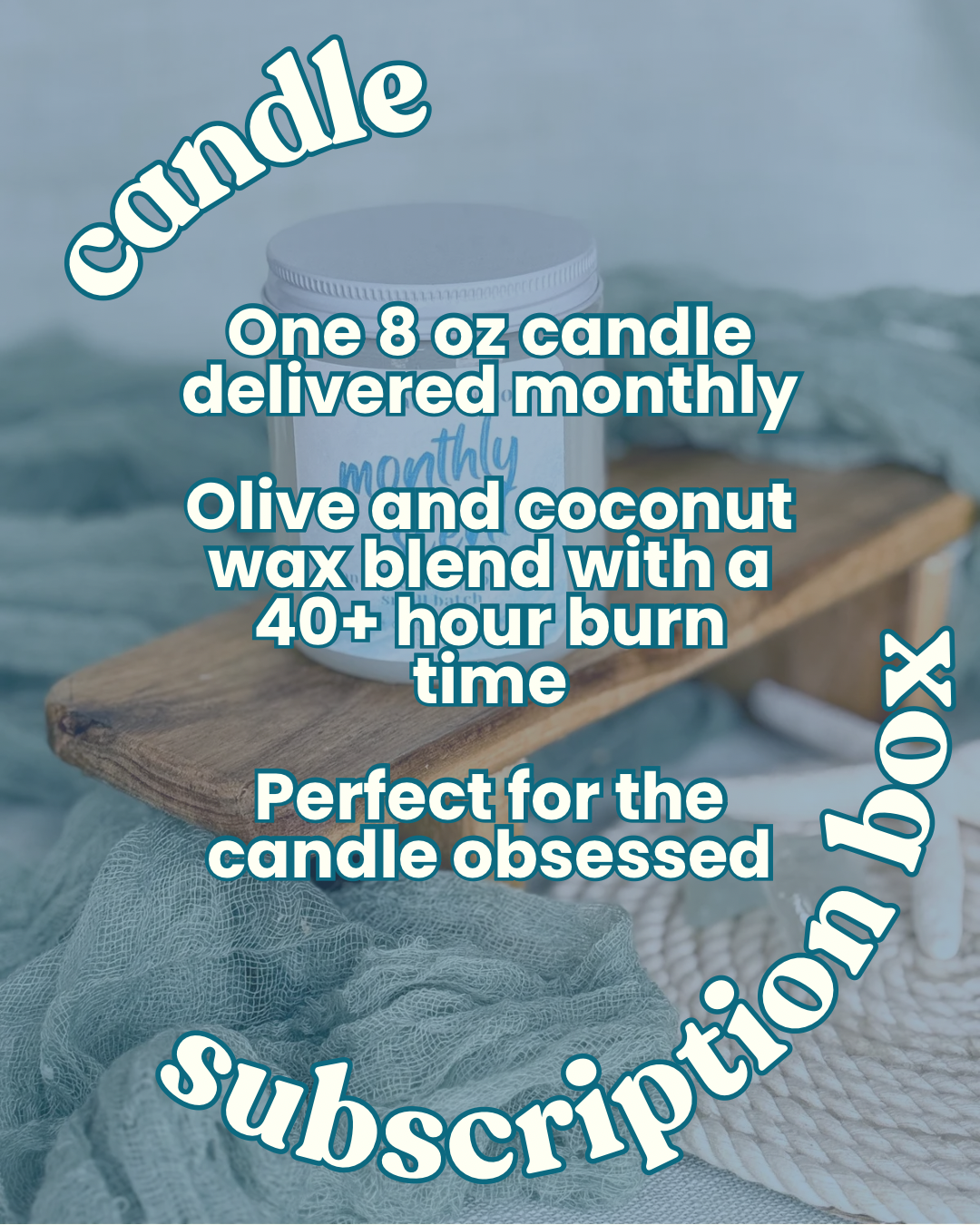 Monthly Candle Subscription